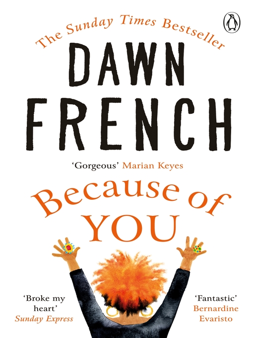 Title details for Because of You by Dawn French - Wait list